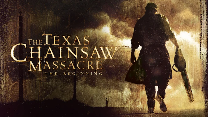 The Texas Chainsaw Massacre: The Beginning