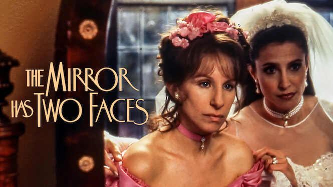 The Mirror Has Two Faces